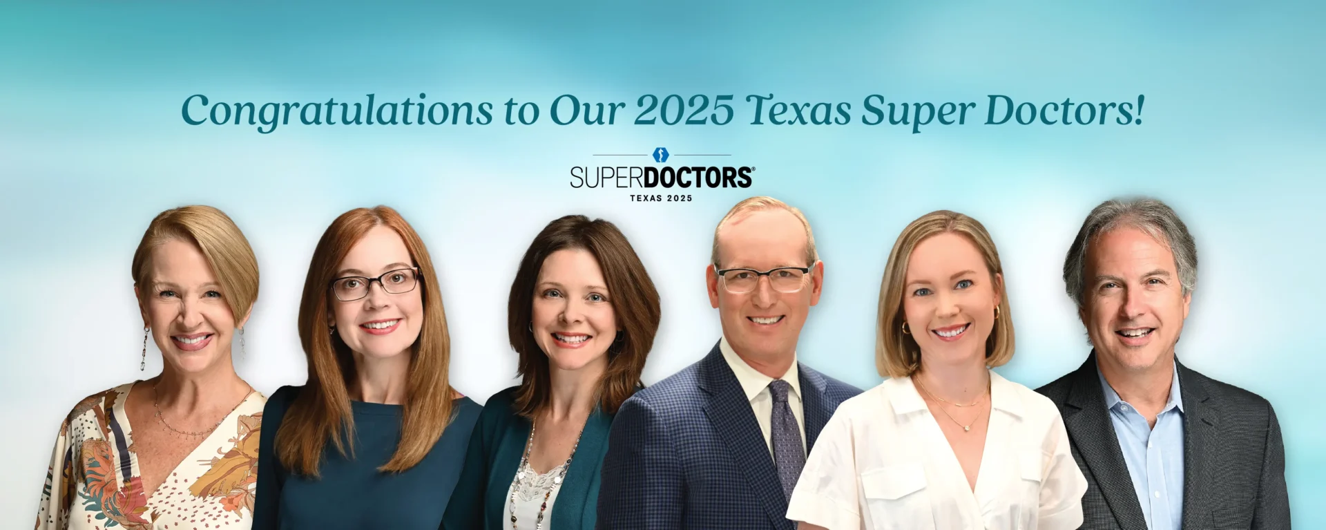 Congratulations to our newest Fertility Super Doctors Congratulations to our 2025 Texas Super Doctors!